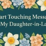 60 Heart Touching Messages for My Daughter-in-Law