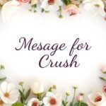 70+ Short Love Message for Crush to Break the Ice