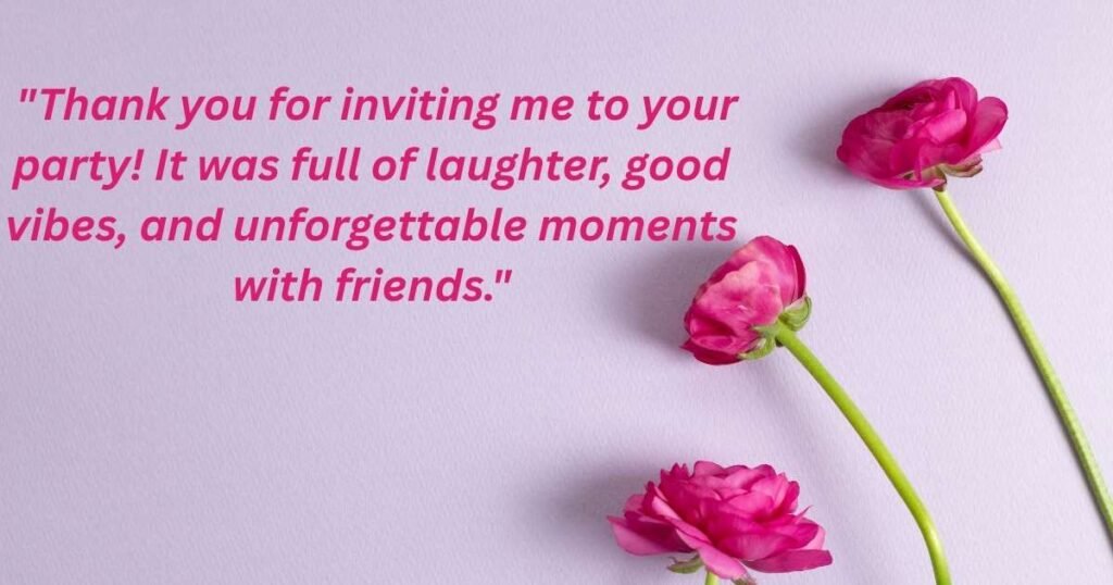 Thank You Message for a Party with Friends